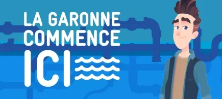 La Garonne commence ici